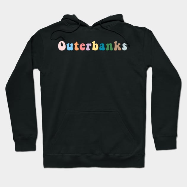 Outerbanks colourful typography Hoodie by digitalsbyannnn